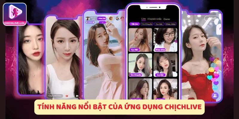 tinh-nang-noi-bat-cua-ung-dung-chichlive