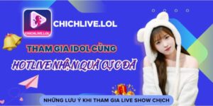 nhung-luu-y-khi-tham-gia-live-show-chich